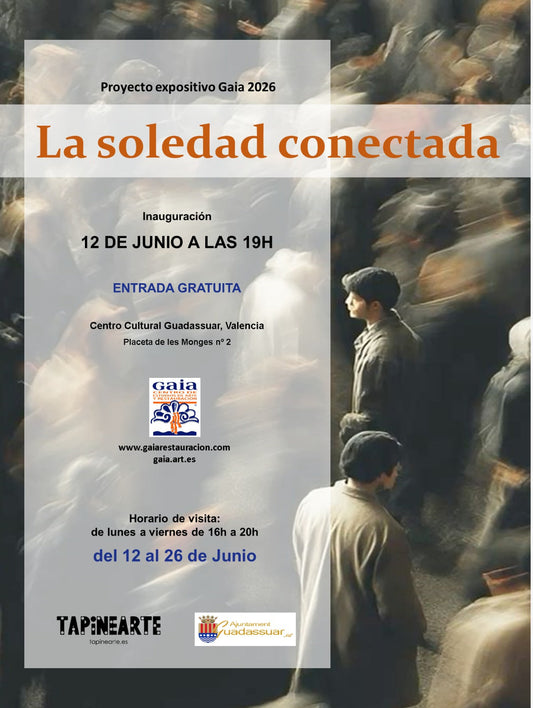 Exposición itinerante  colectiva en Guadasuar (Valencia). La soledad conectada.