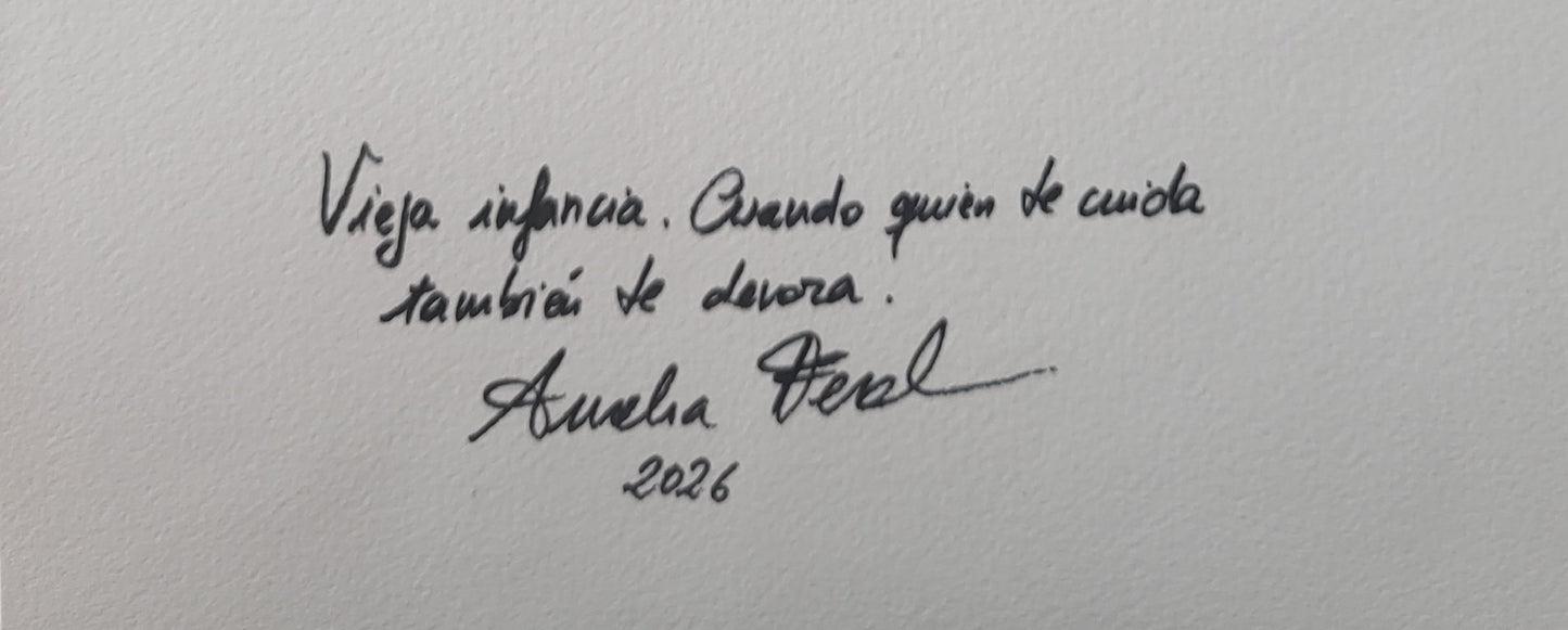 Vieja infancia. Cuando quien te cuida también te devora. Original