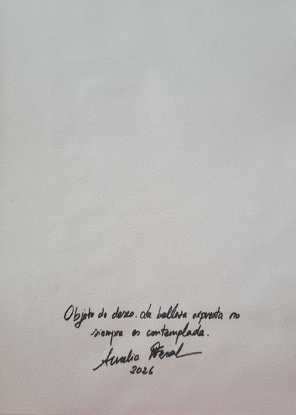 Objeto de deseo. La belleza expuesta no siempre es contemplada. Original disponible · pieza única.